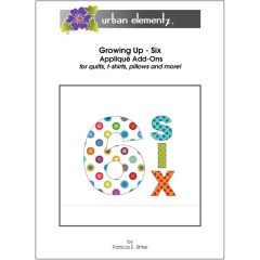 Growing Up - Six - Applique Add On Pattern