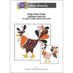 King of the Coop - Applique Add-On Pattern