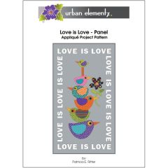 Love is Love - Applique Project Pattern