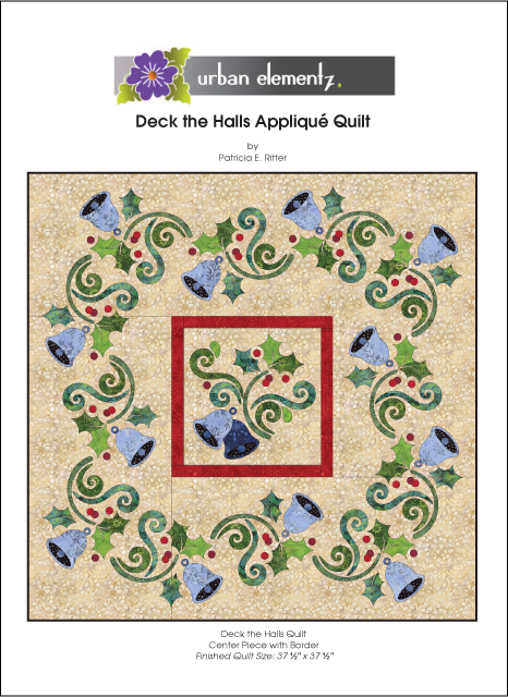 Deck the Halls - Applique Quilt Pattern