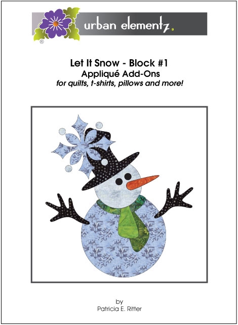 Let it Snow - Block  #1 - Snowman - Applique Add On Pattern 